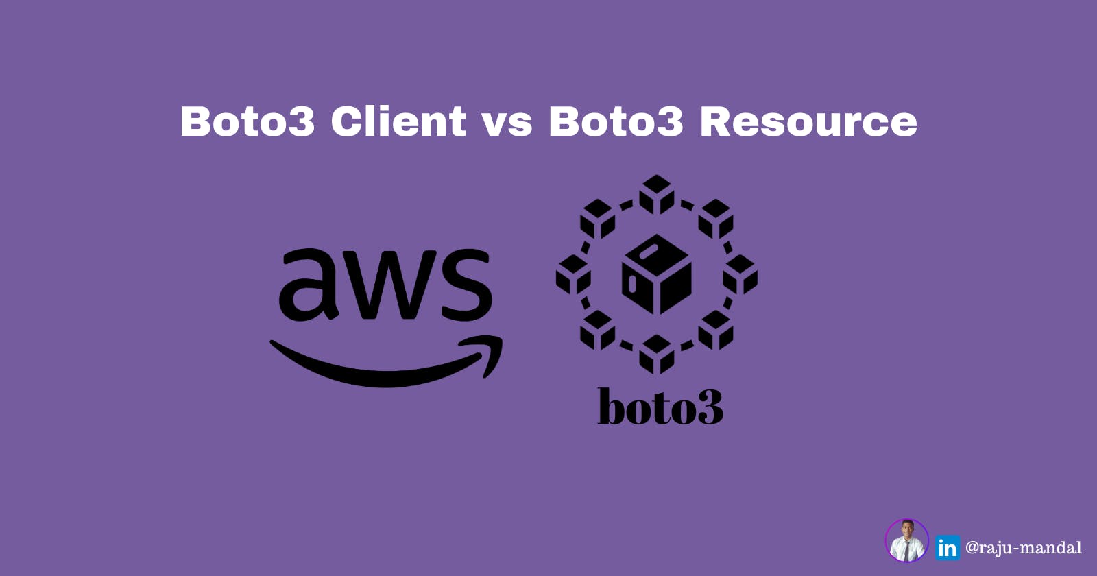 AWS Python SDK: Boto3 Client vs Resource