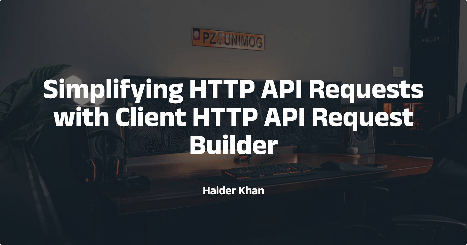 Simplifying HTTP API Requests with Client HTTP API Request Builder