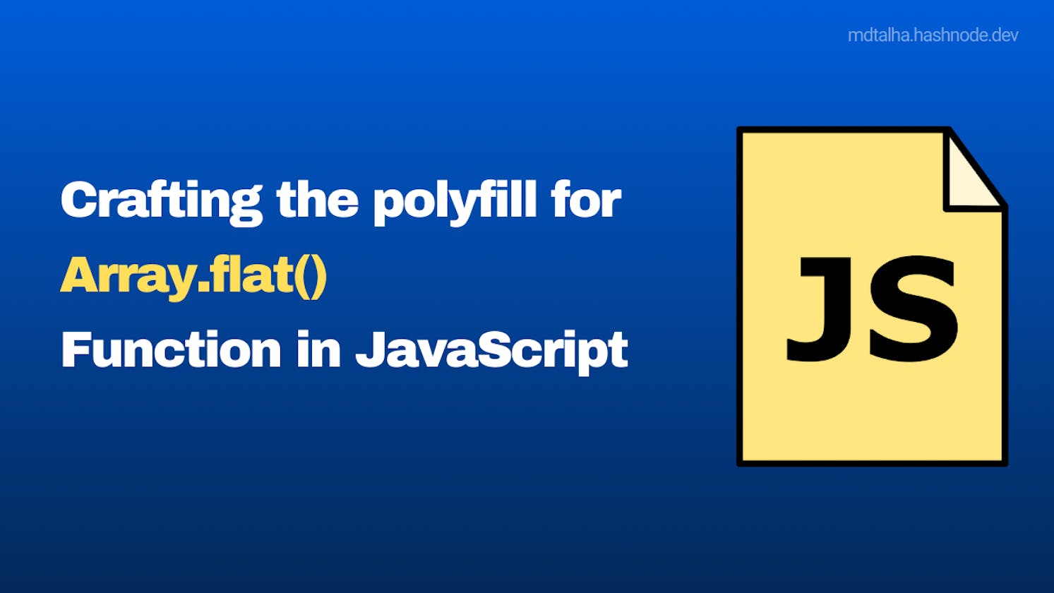 Crafting a Custom Polyfill for Array.prototype.flat() in JavaScript