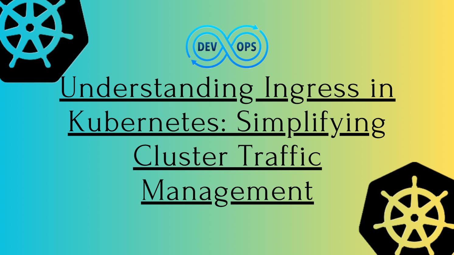 Understanding Ingress in Kubernetes: Simplifying Cluster Traffic Management (Day-31)