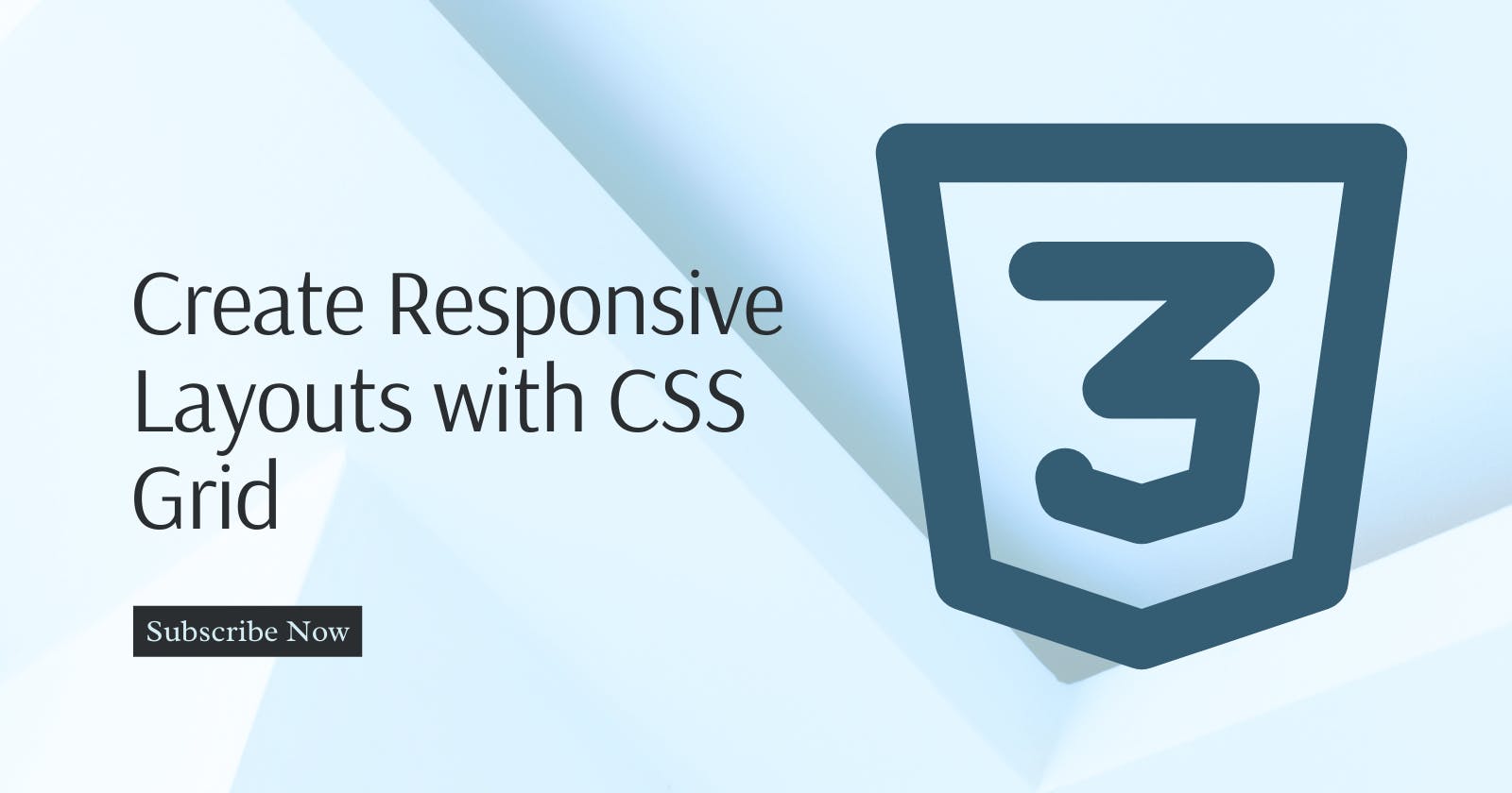 How to Create Responsive Layouts with CSS Grid
