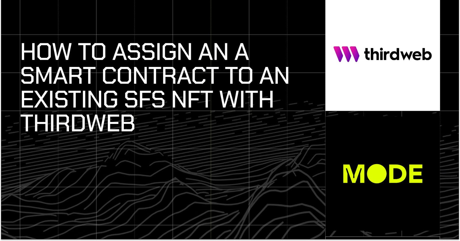 Assign a smart contract to an existing SFS NFT with Thirdweb deployment