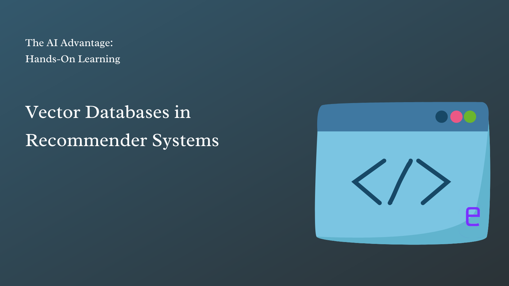 Vector Databases in Movie Recommenders