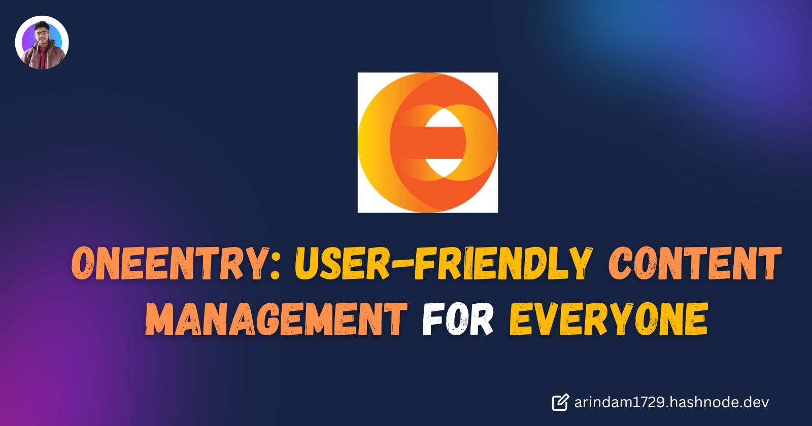 OneEntry: User-Friendly Content Management for Everyone