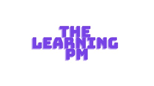 The Learning PM
