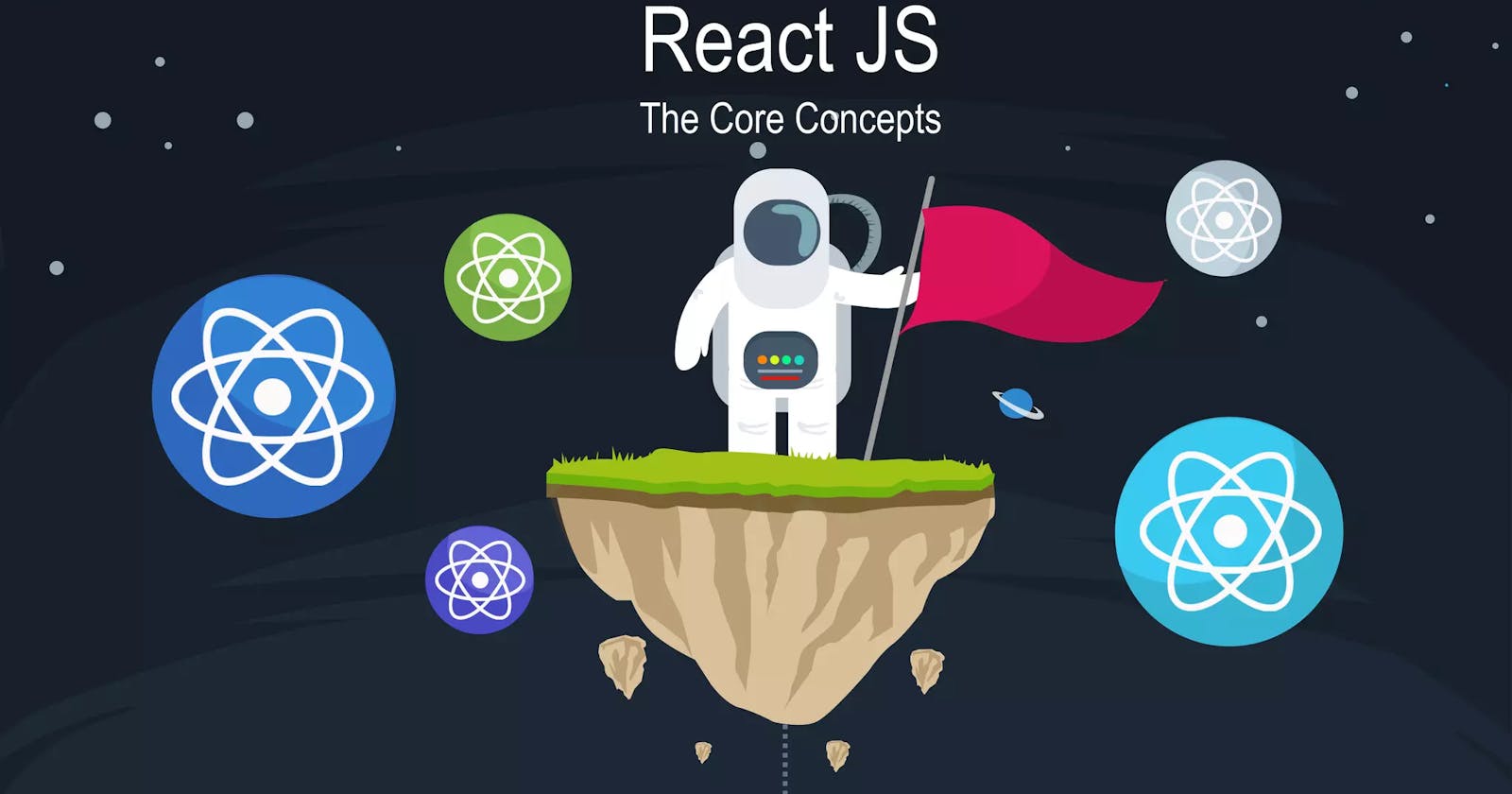 Core Concept You Need to Know About React