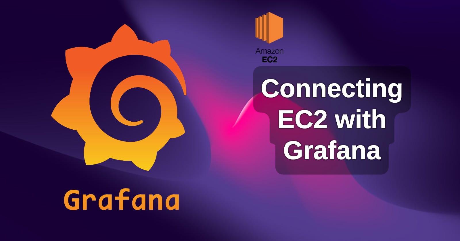 Connecting EC2 with Grafana
