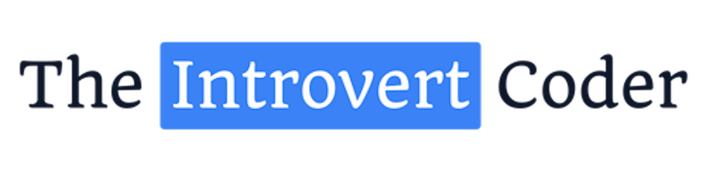 The Introvert Coder