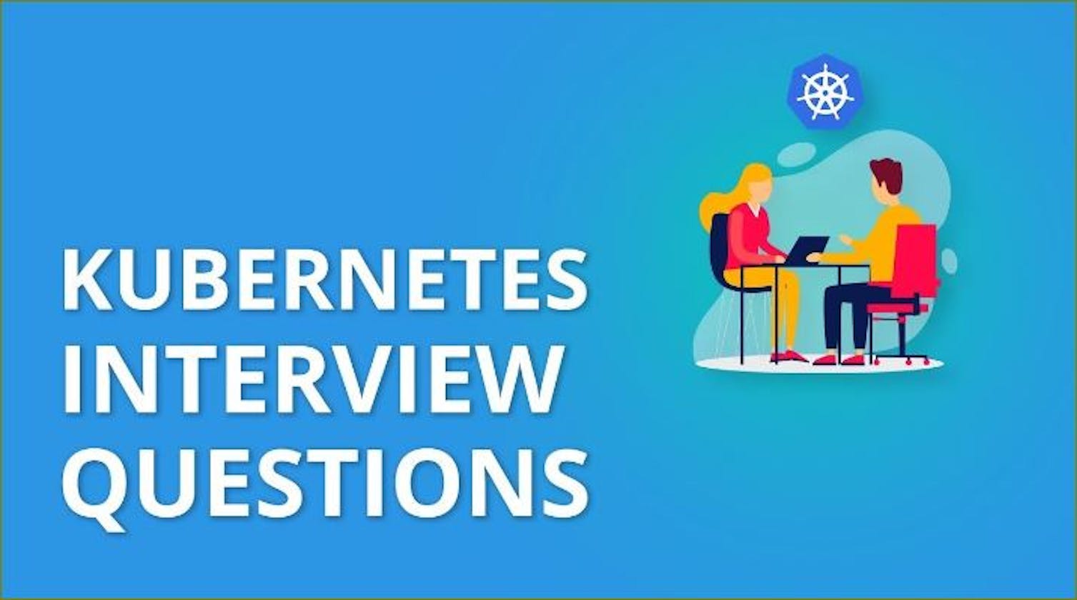 Day 37 - Kubernetes Important interview Questions