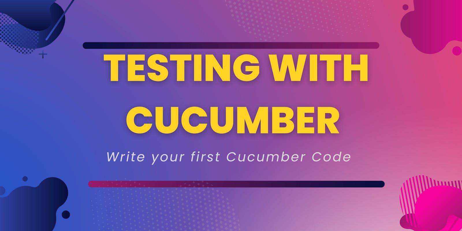 Write your first Cucumber Code