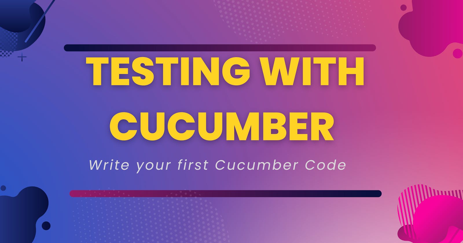 Write your first Cucumber Code