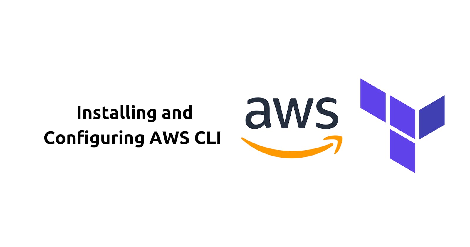 Installing and Configuring AWS CLI