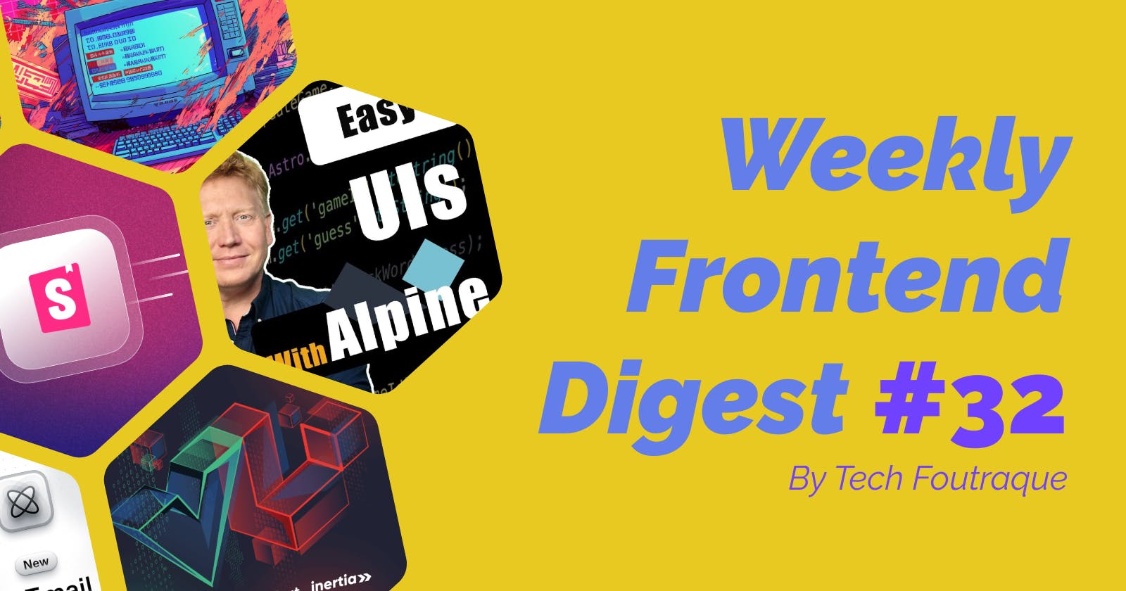 TF #32 | Your weekly frontend digest