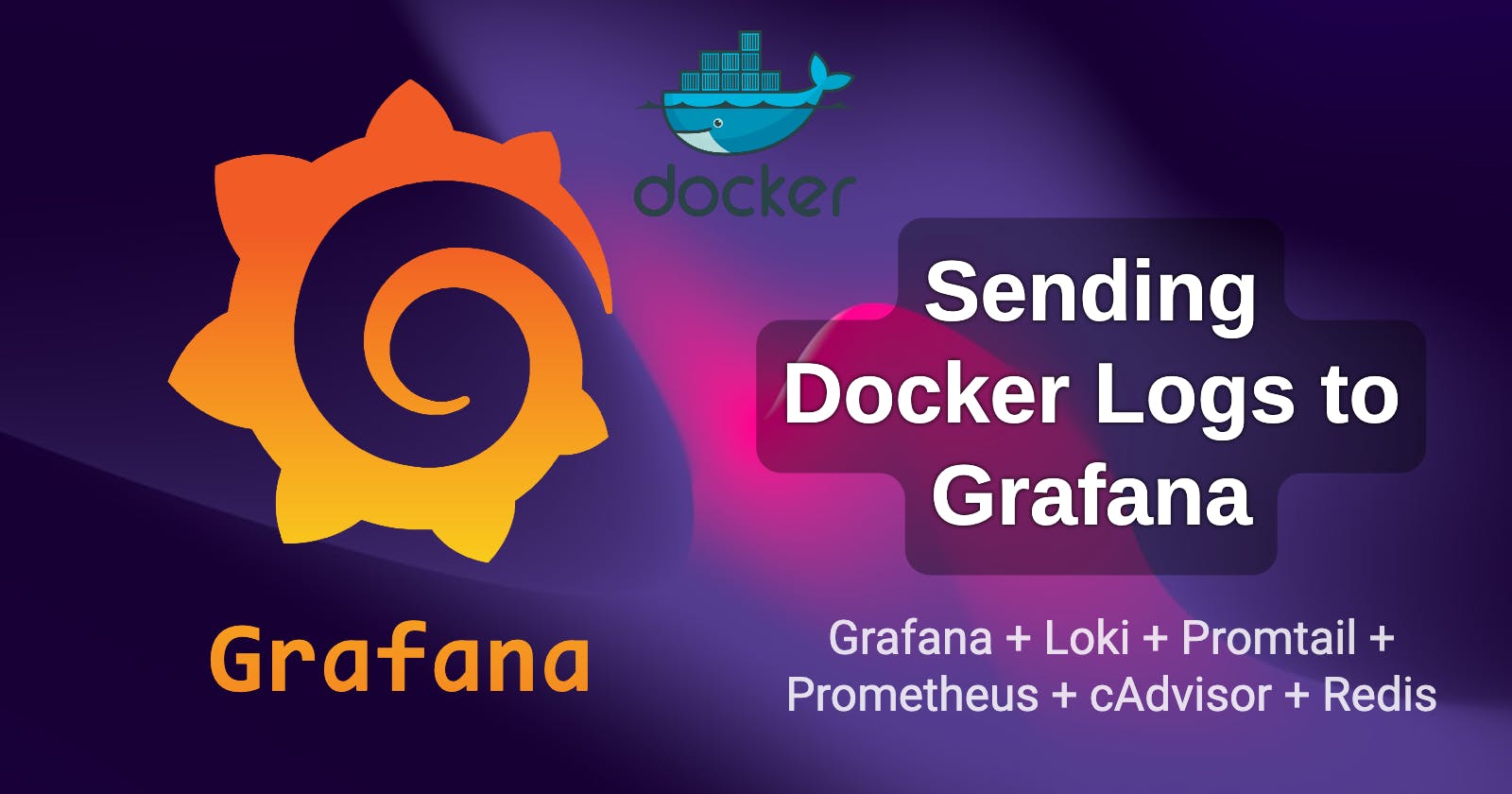 Sending Docker Logs to Grafana