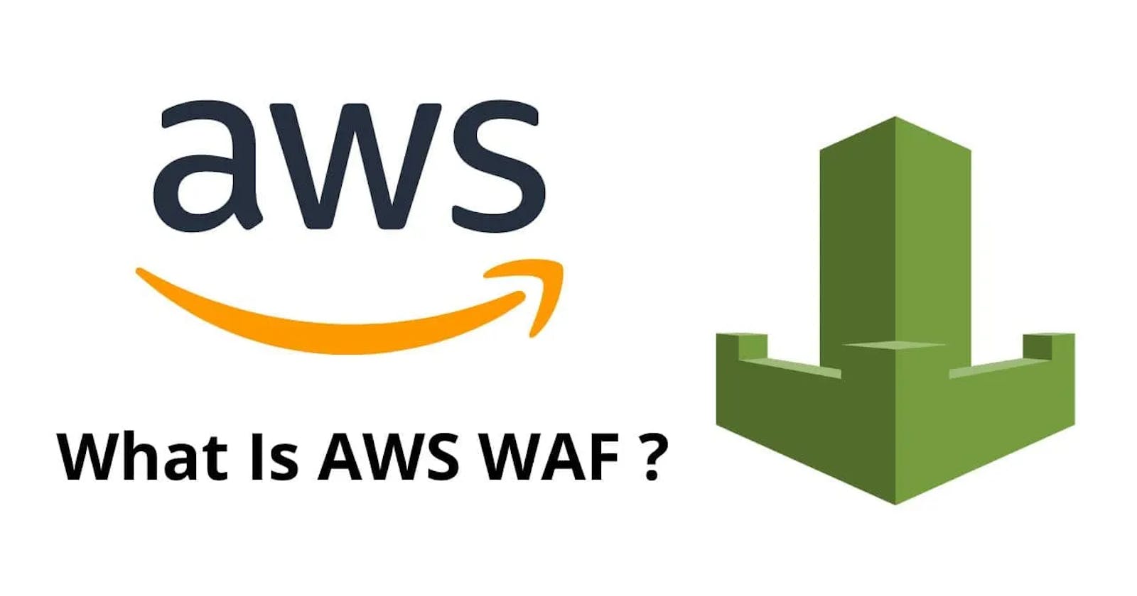 Improve and secure web applications using AWS WAF