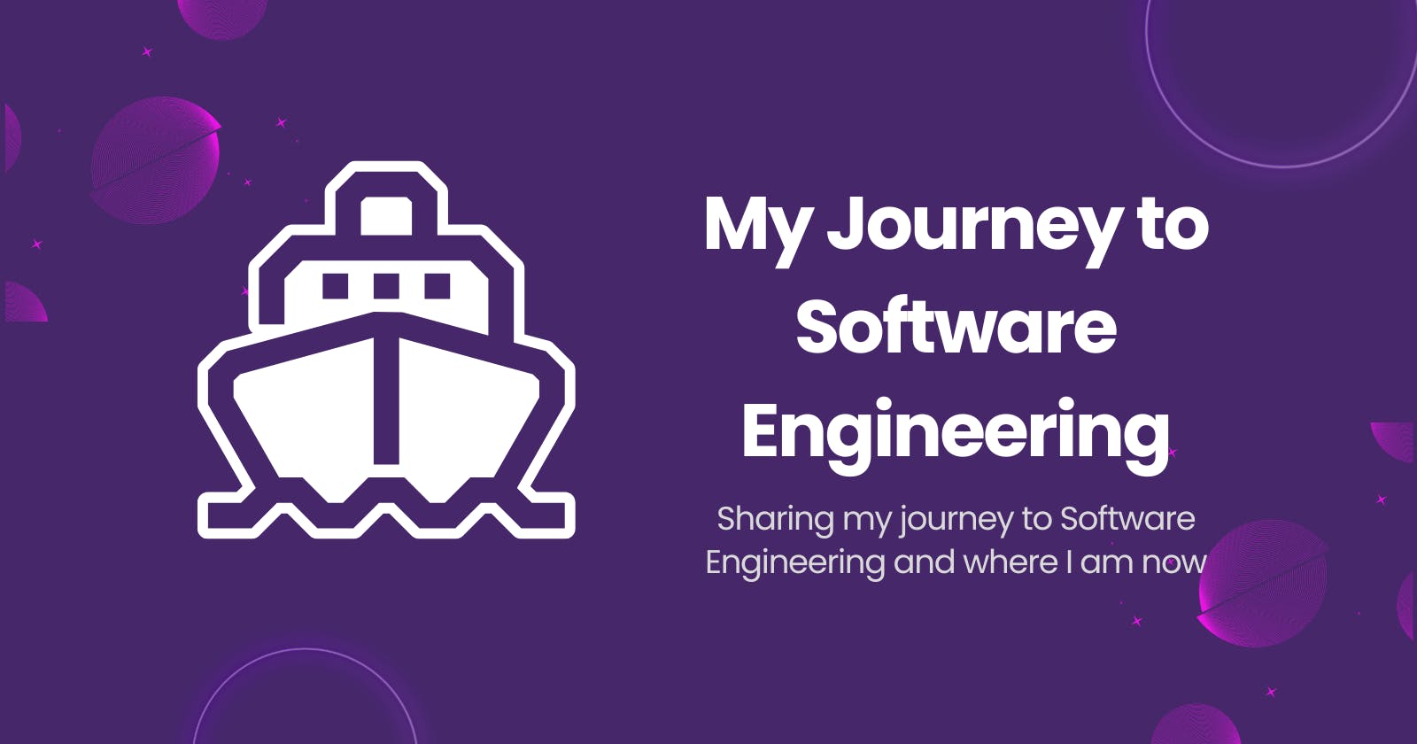 My Journey to Software Engineering