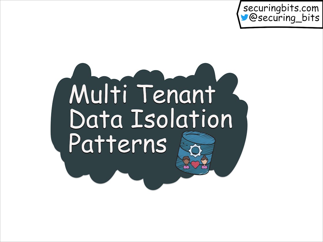 Multi Tenant Data Isolation Patterns