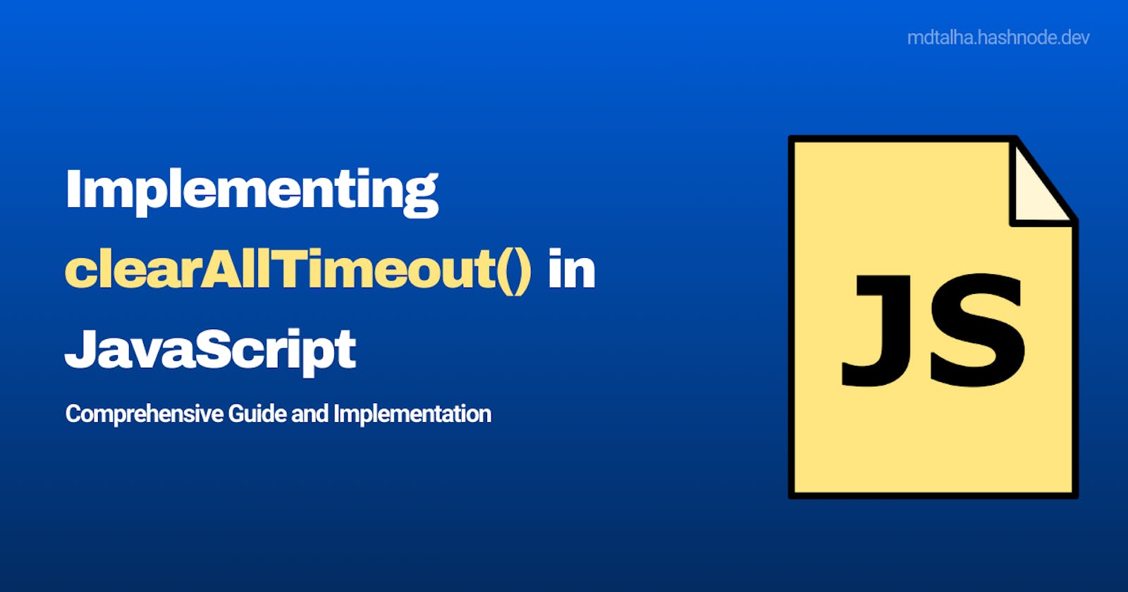 Implementing clearAllTimeout() in JavaScript