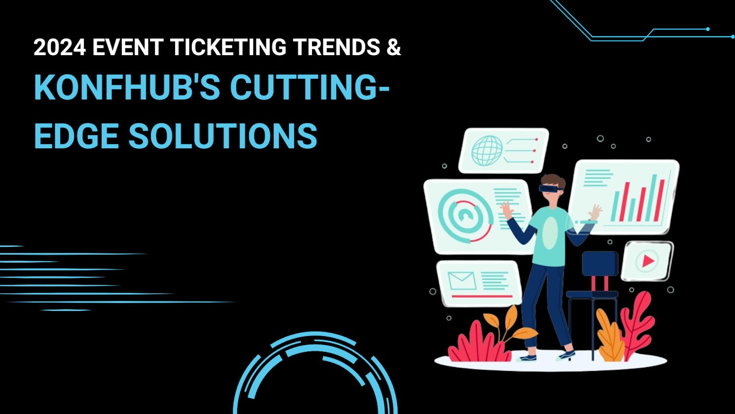 2024 Event Ticketing Trends & KonfHub's Cutting-Edge Solutions