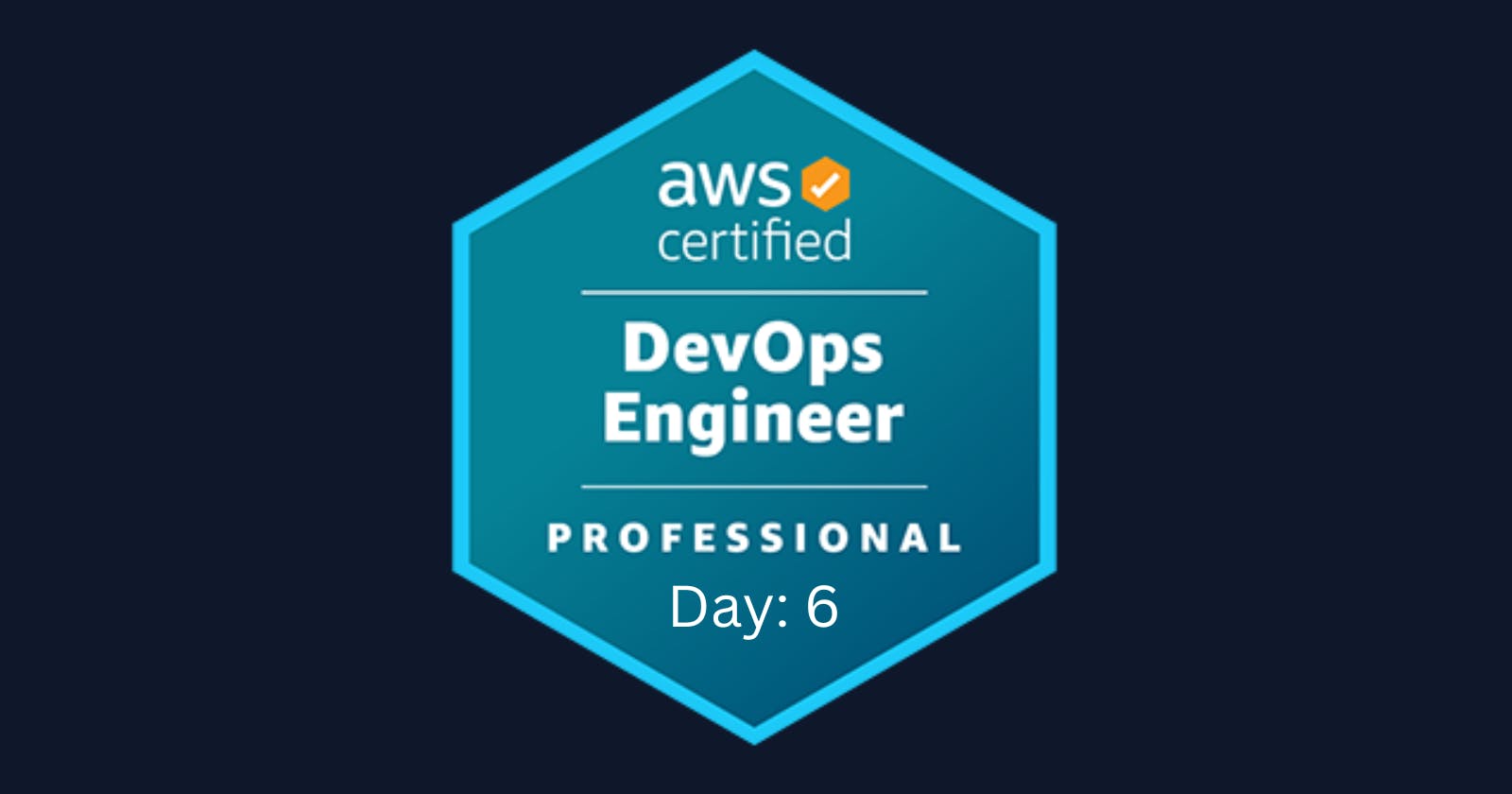 🚀 Exciting Day 6 of My AWS DevOps Engineer Professional Journey! 🚀