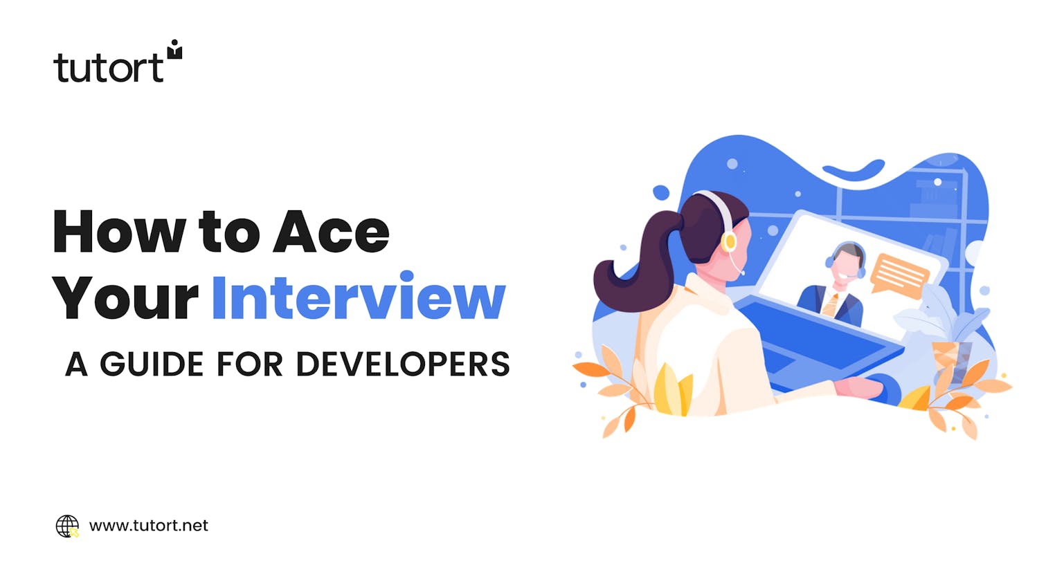 How to Ace Your Interview: A Guide for Developers