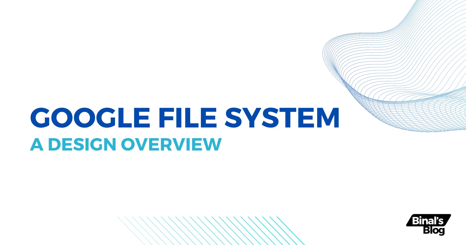 Google File System: A Design Overview