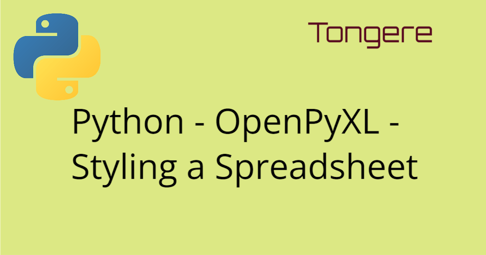 Python - OpenPyXL - Styling a Spreadsheet