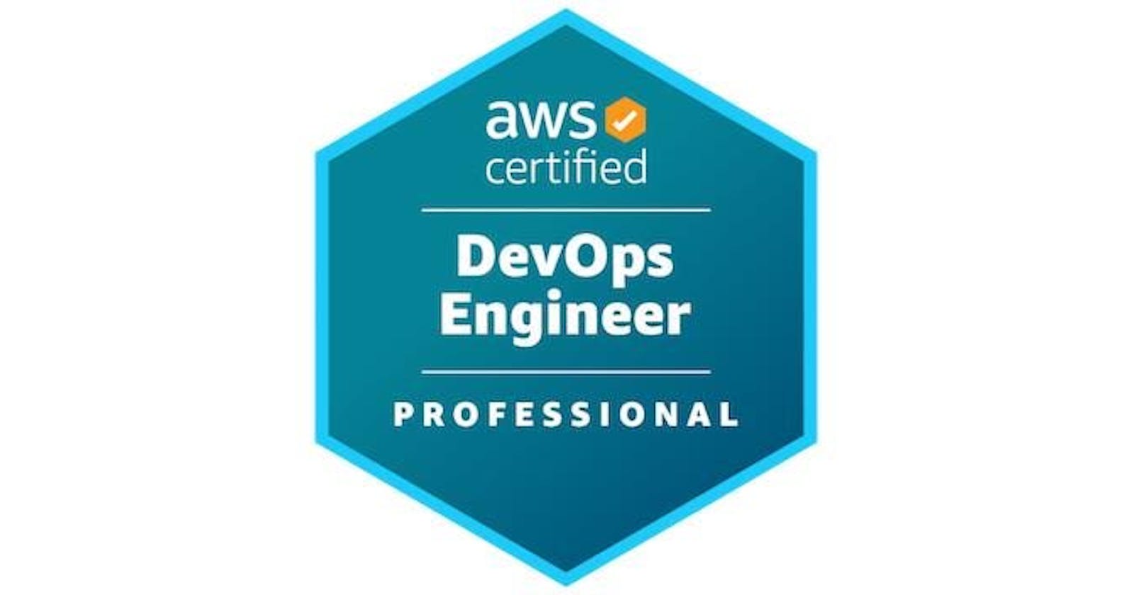 "Mastering AWS DevOps: A Tactical Guide to Certification Success"
