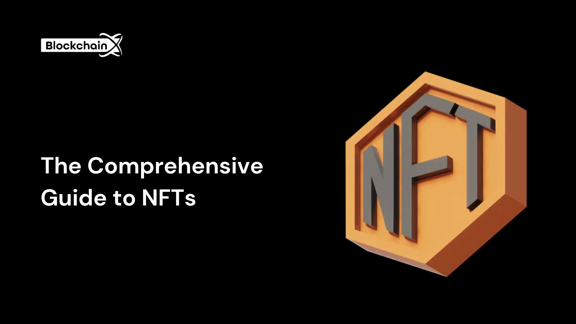 The Comprehensive Guide to NFTs: Understanding, Operating, and Creating NFT Marketplaces