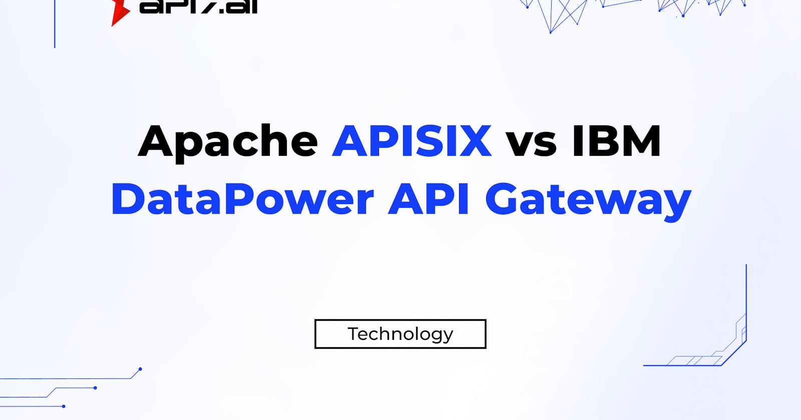 Apache APISIX vs IBM DataPower API Gateway
