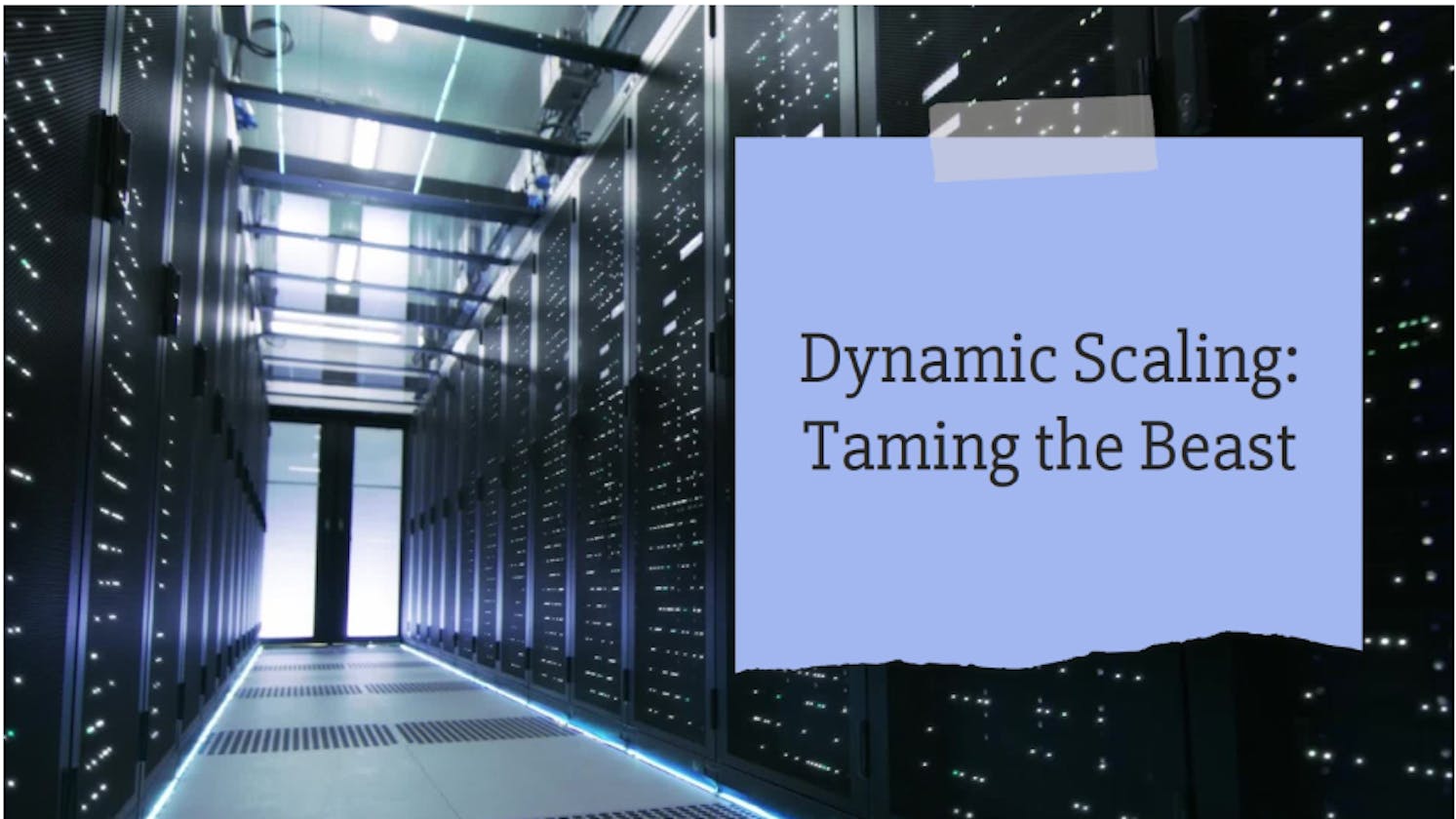 Taming the Beast: How Dynamic Scaling Saves You from Over-Provisioning and Under-Serving