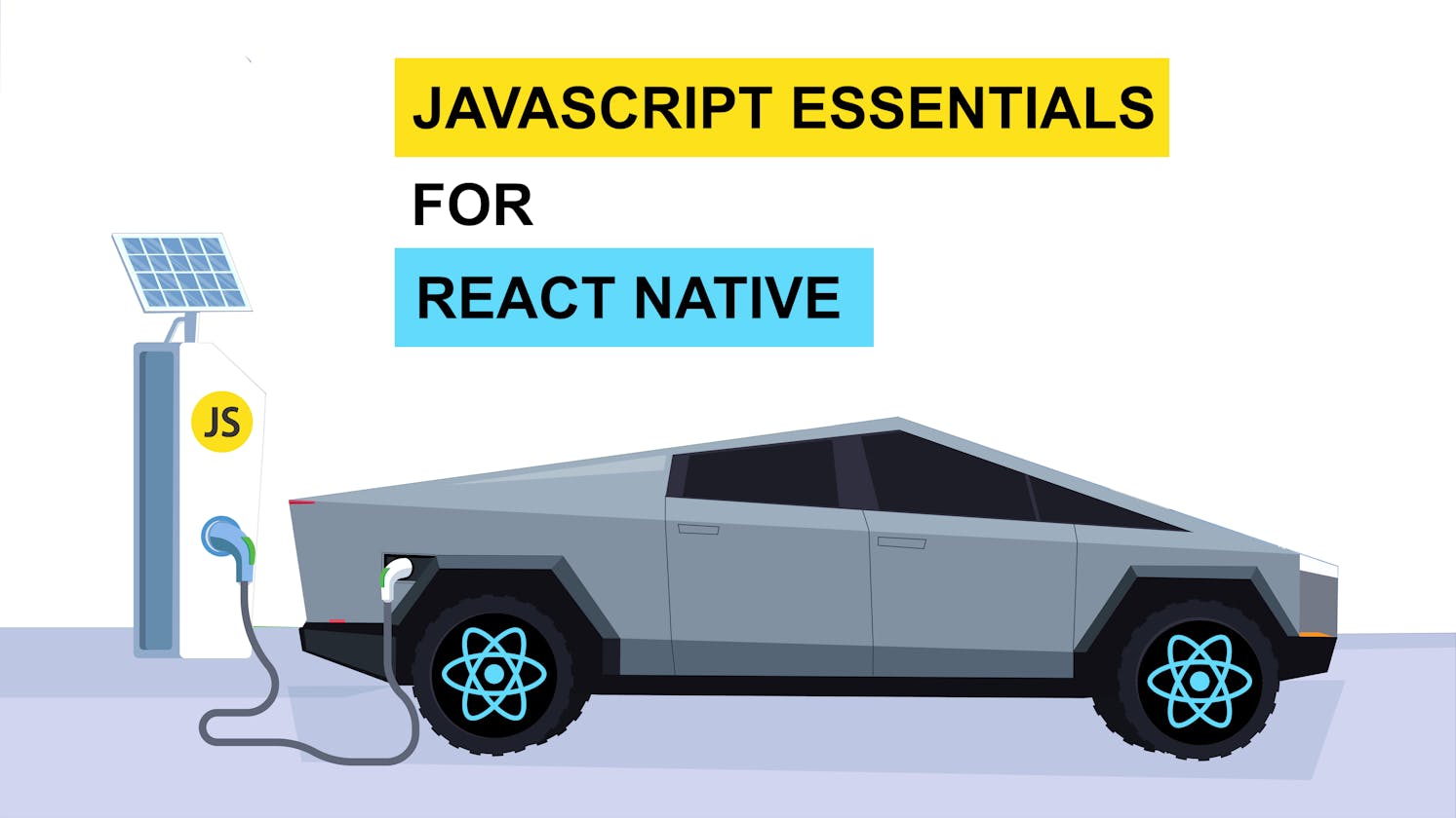 JavaScript Essentials for React Native - SERIES