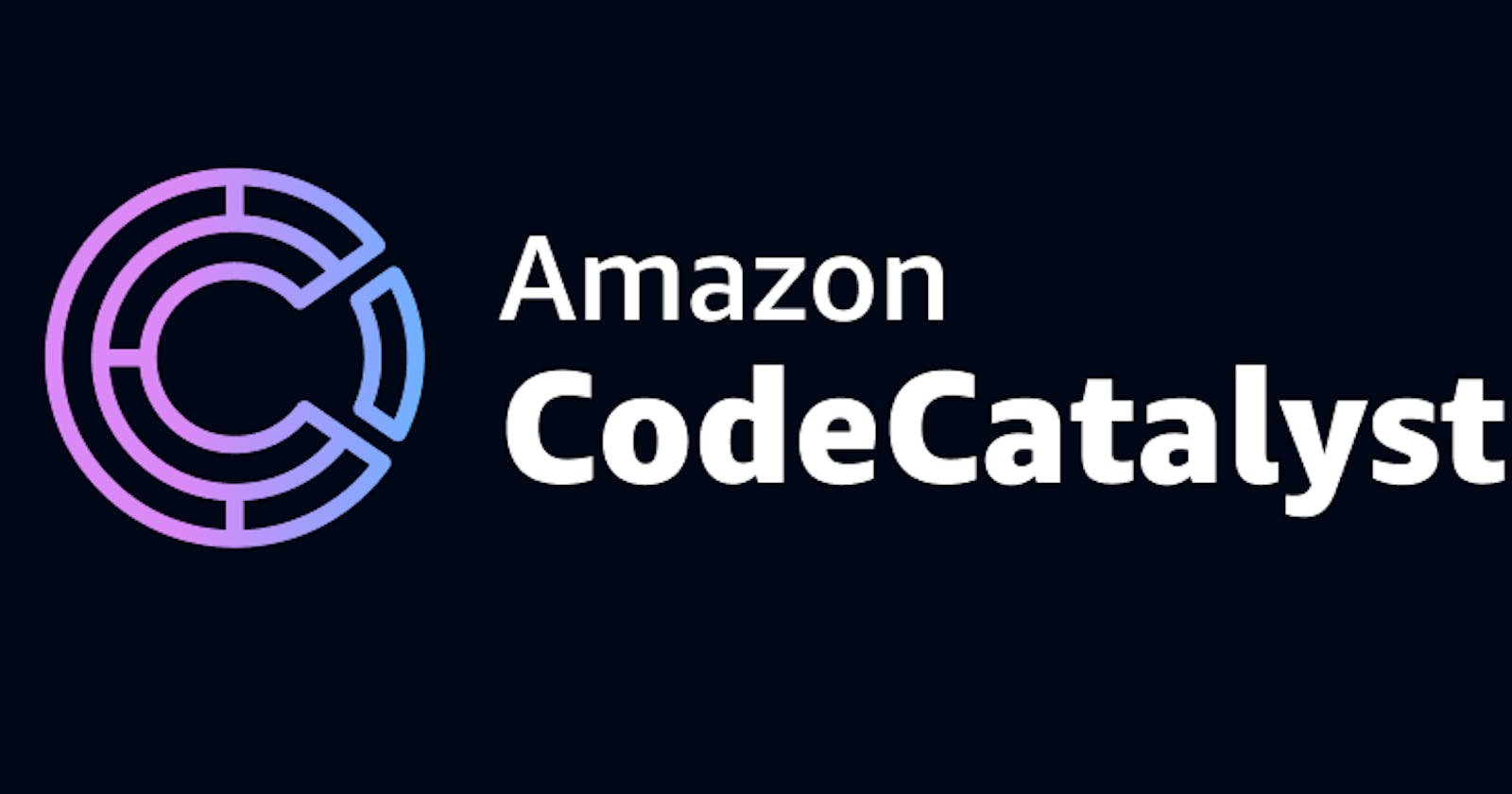 Unveiling the Power of Amazon CodeCatalyst in AWS