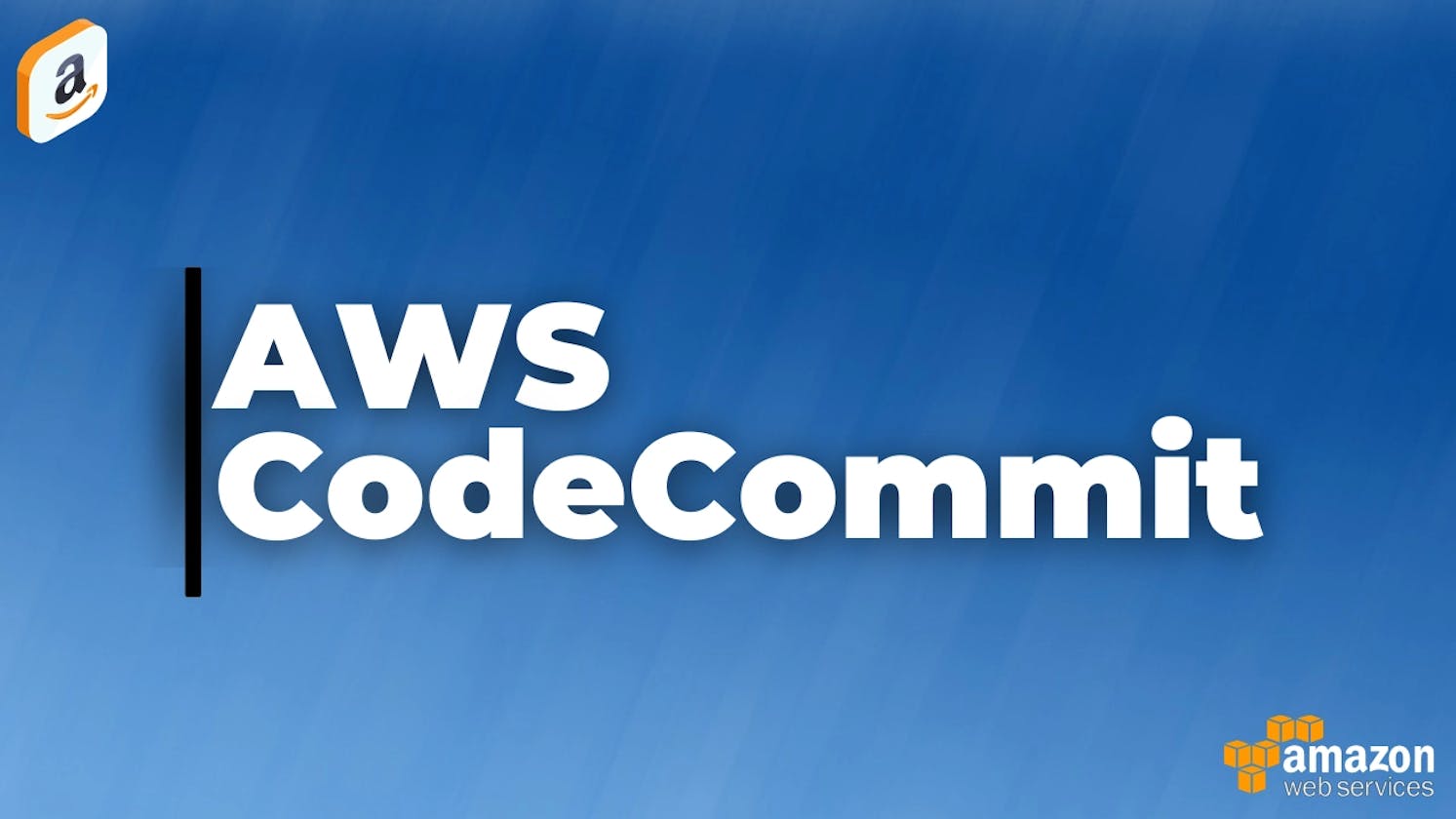 Getting Started with Amazon CodeCommit in AWS: A Simple Guide