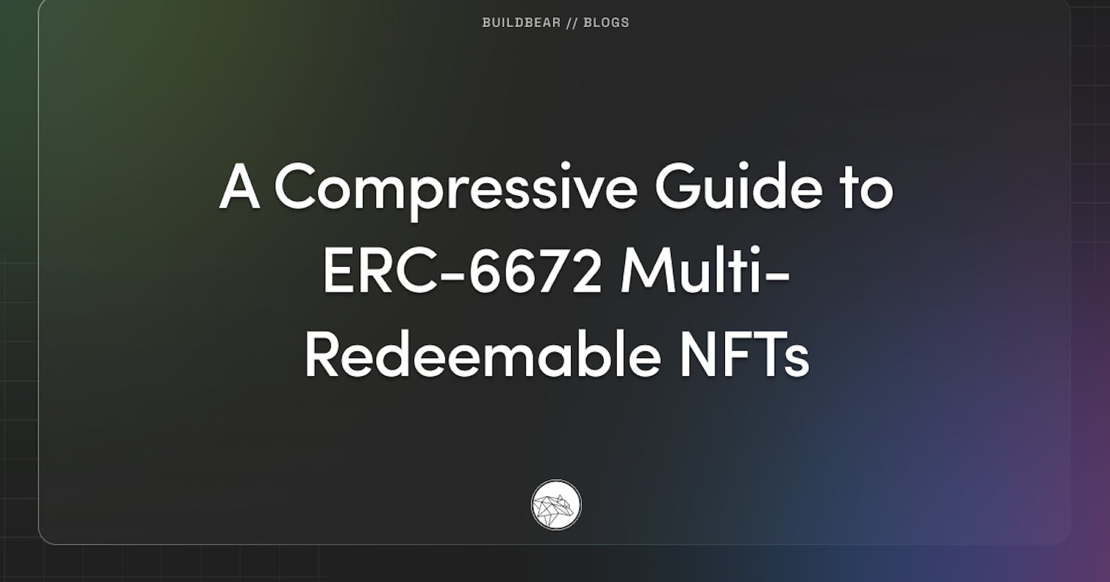 A Comprehensive Guide to ERC-6672: Multi-Redeemable NFTs