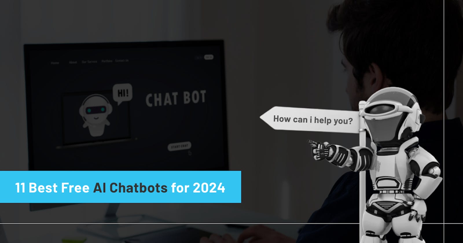 Unveiling the 11 Best Free AI Chatbots for 2024