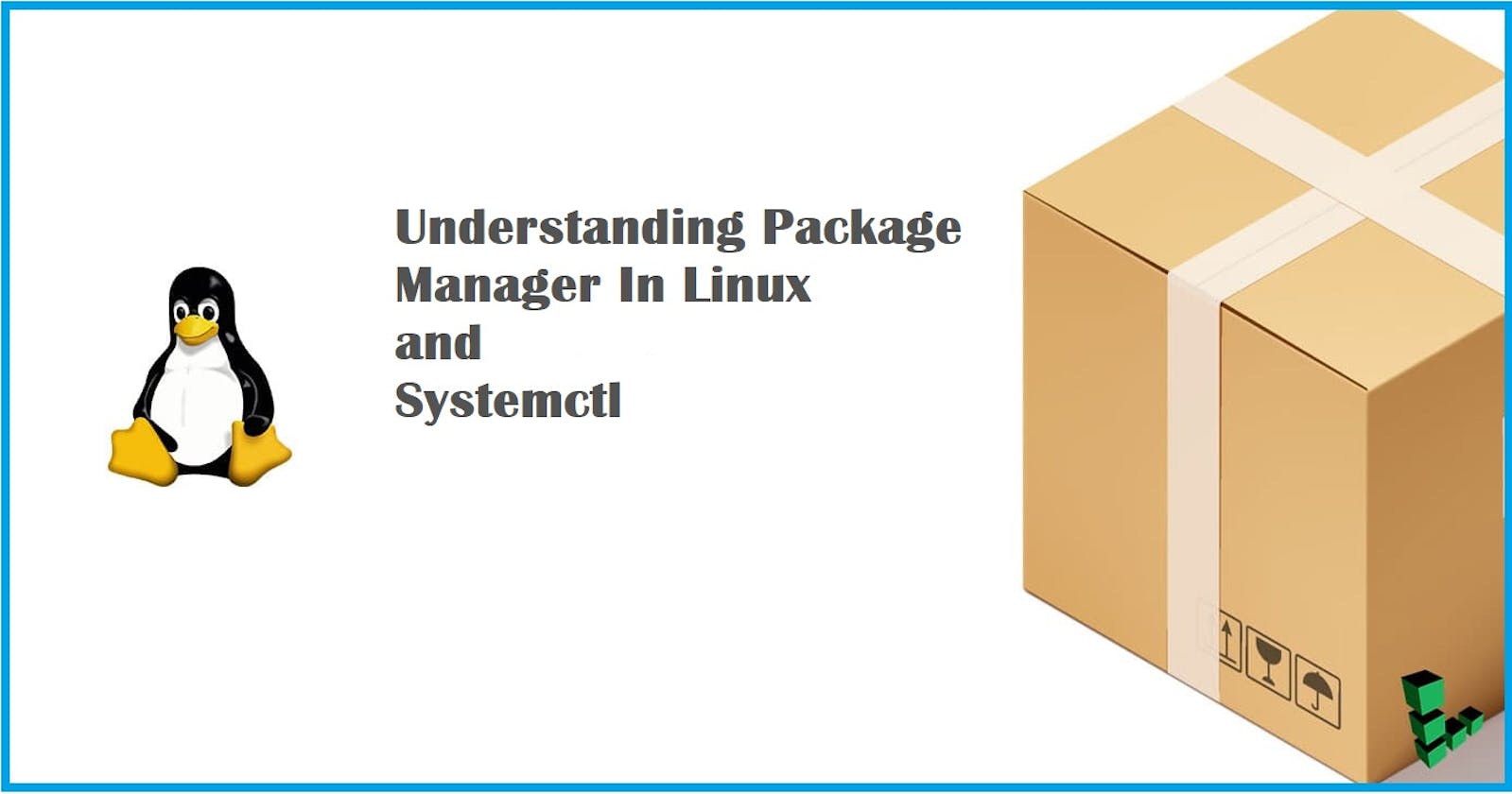 📂Day 7 - Understanding Package Manager and Systemctl