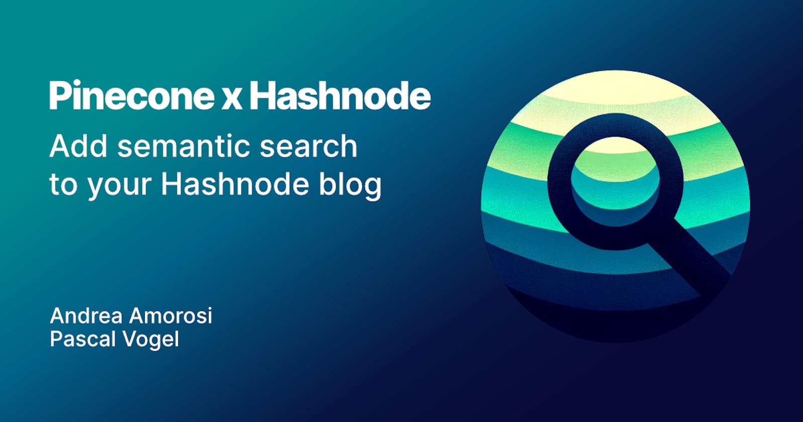 Pinecone x Hashnode: add semantic search to your Hashnode blog posts