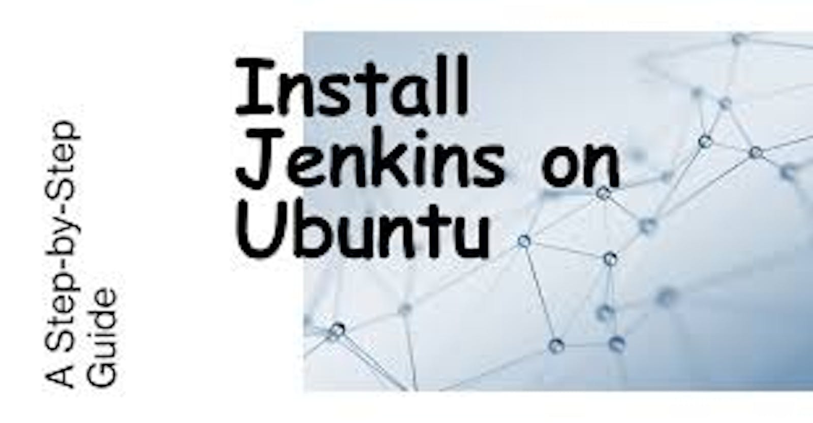 Multiple Ways To Install Jenkins on Ubuntu Machine :