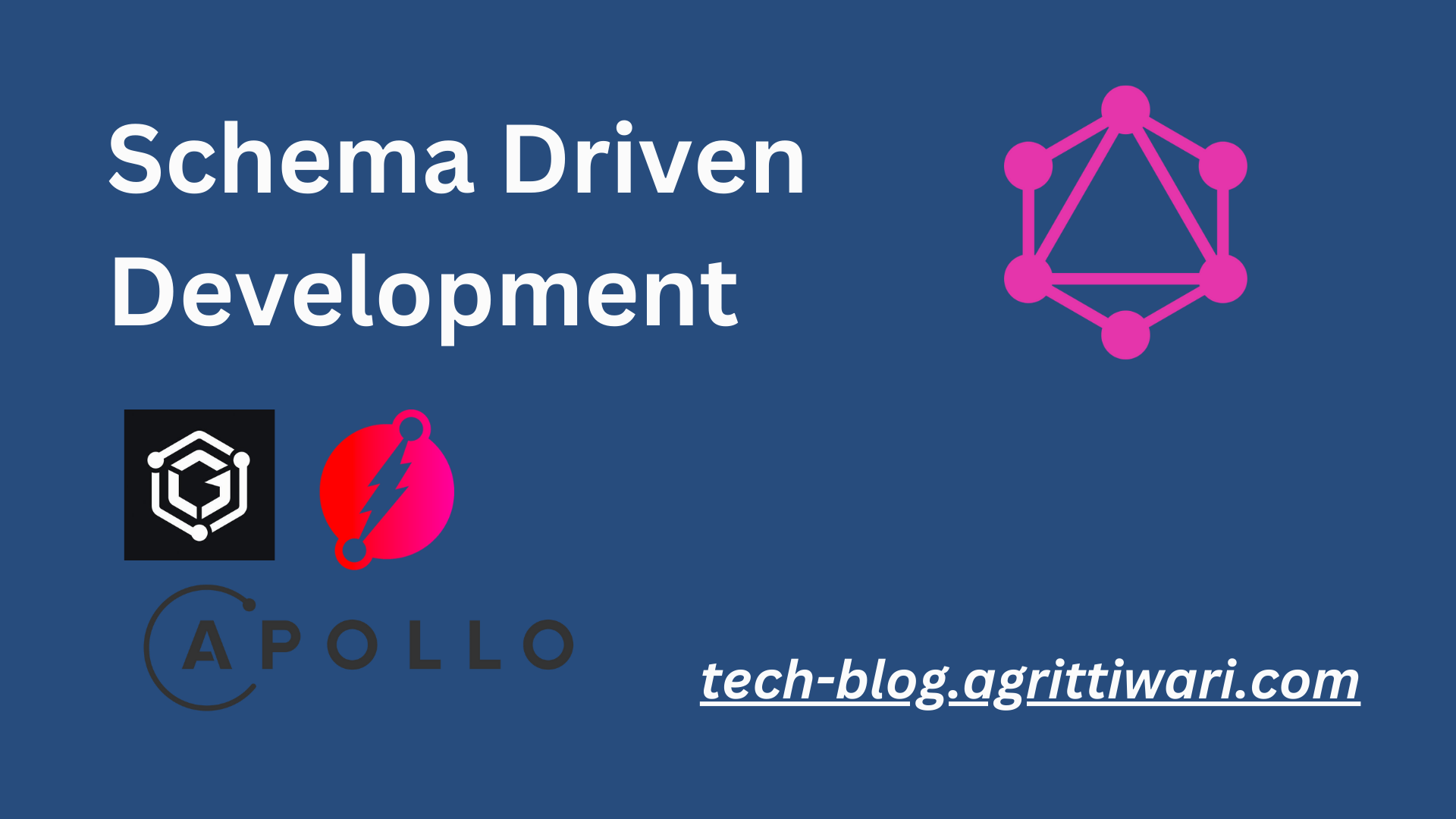 Schema Driven Development