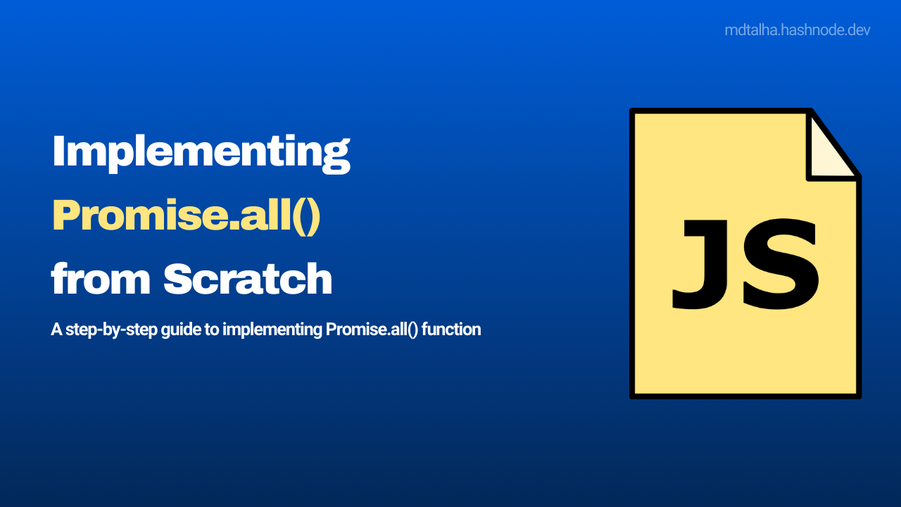 Implementing Custom Promise.all() in JavaScript