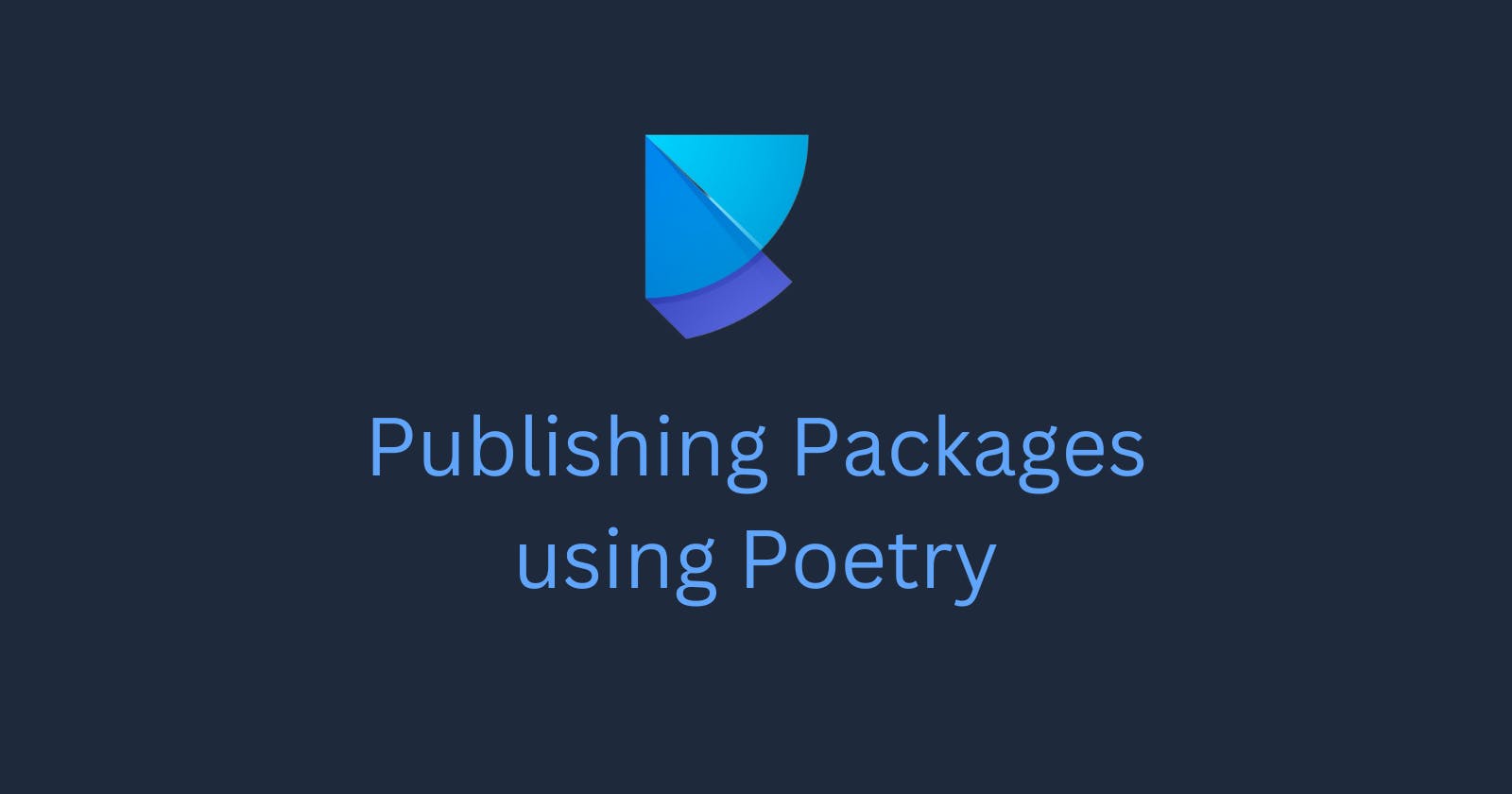 Publishing Packages using Poetry