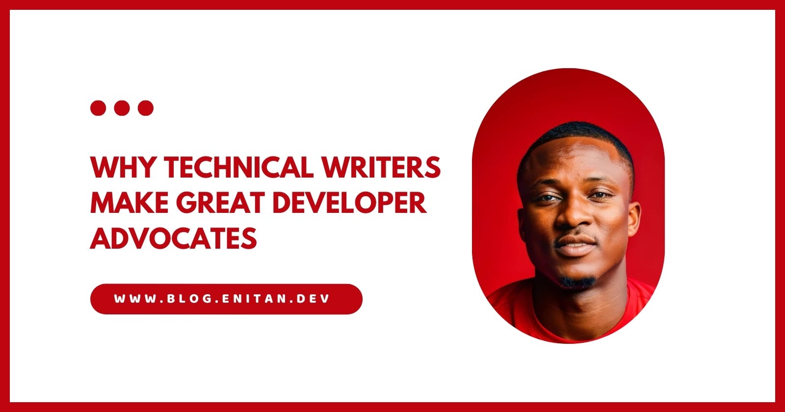 Why Technical Writers Make Great Developer Advocates