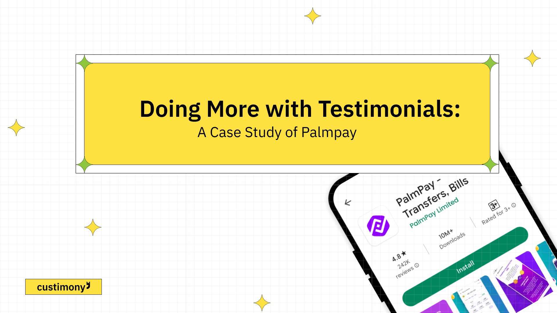 Doing More with Testimonials: A Case Study of PalmPay.