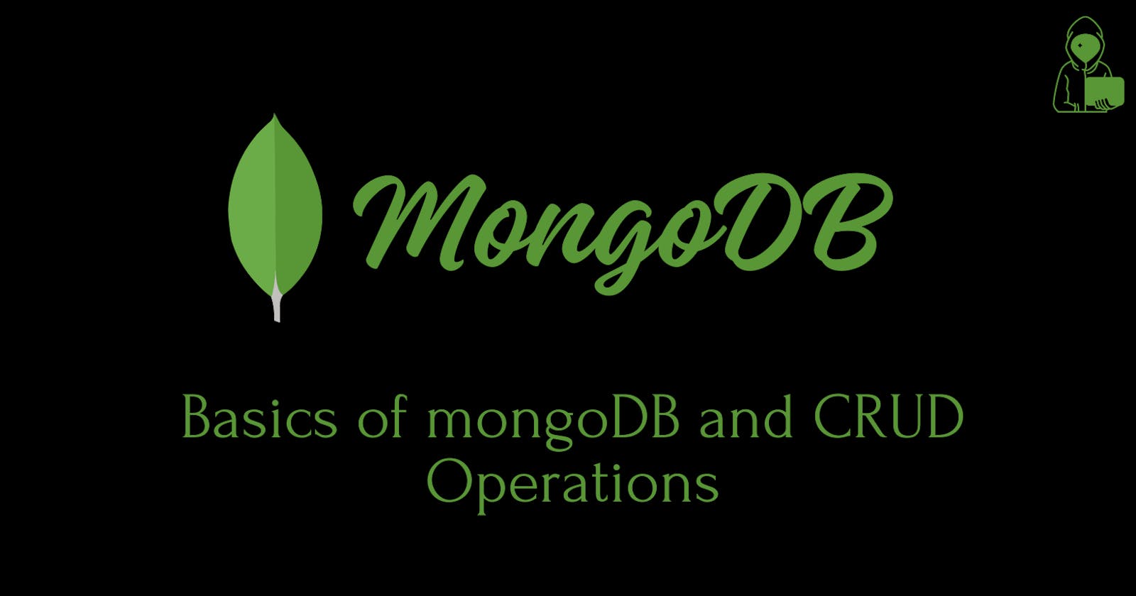 MongoDB Basics & CRUD Operations