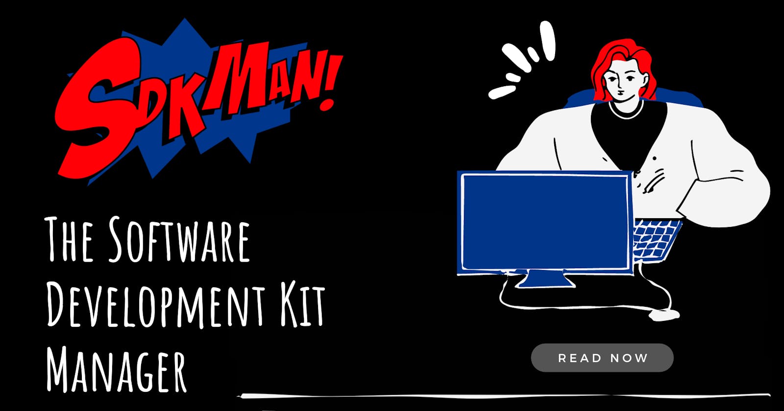 SDKMAN! The Software Development Kit Manager