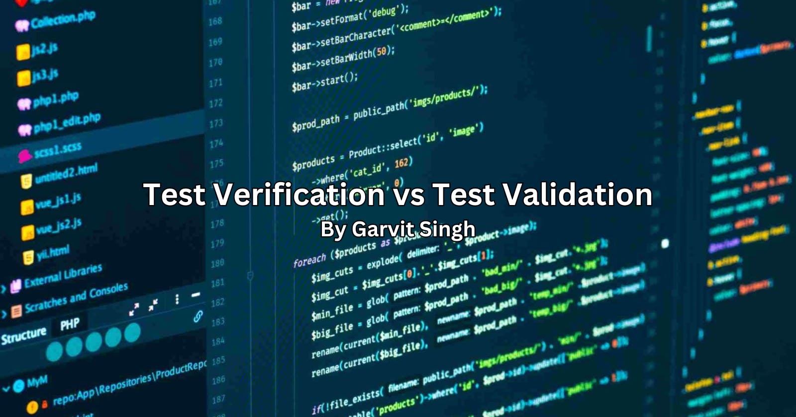 Testing Verification vs Testing Validation