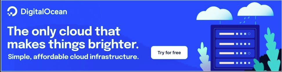 DigitalOcean promotional banner stating "The only cloud that makes things brighter. Simple, affordable cloud infrastructure."