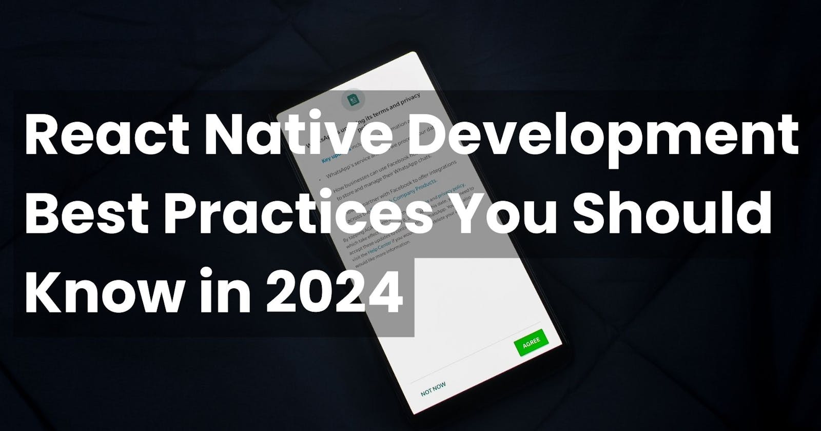 React Native Development Best Practices You Should Know in 2024