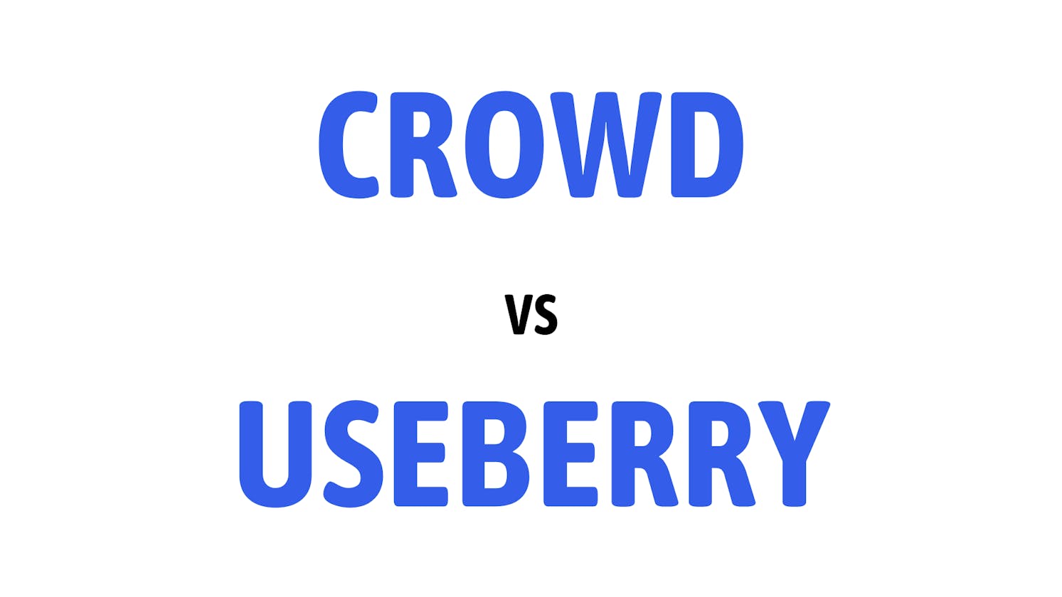 Crowd vs Useberry